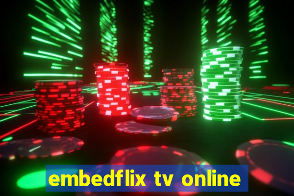 embedflix tv online